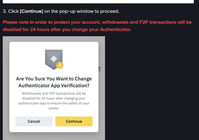 Binance help page in English showing a red note that withdrawals and P2P transactions will be disabled for 24 hours after changing your authenticator, with the confirmation dialog repeating the same warning